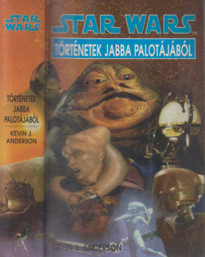 Kevin J. Anderson - Star Wars: Trtnetek Jabba palotjbl