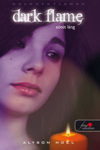 Alyson Noel - Dark Flame - S�t�t l�ng