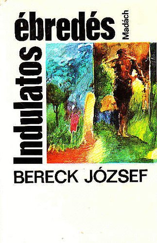 Bereck J�zsef - Indulatos �bred�s