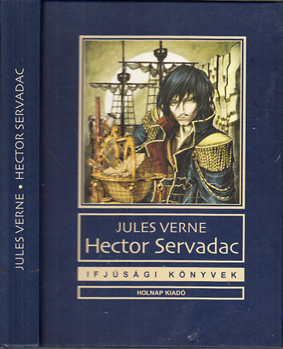 Jules Verne - Hector Servadac (Ifjúsági könyvek) - Jules Verne