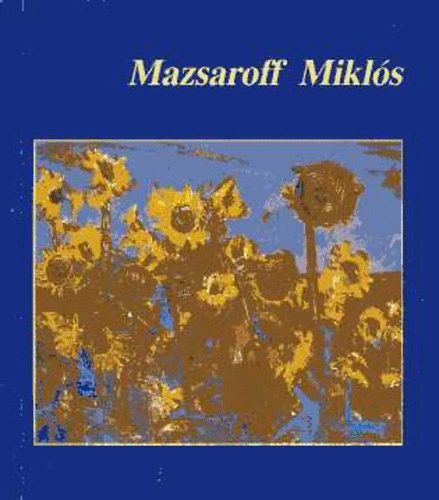 Tasn�di Attila - Mazsaroff Mikl�s