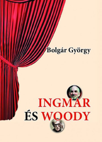 Bolgr Gyrgy - Ingmar s Woody