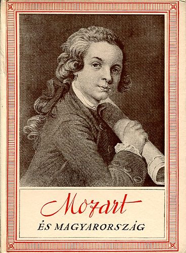 Sebesty�n Ede - Mozart �s Magyarorsz�g