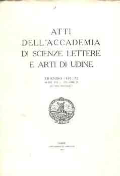 Atti dell'Accademia di Scienze Lettere e Arti di Udine vol.X.