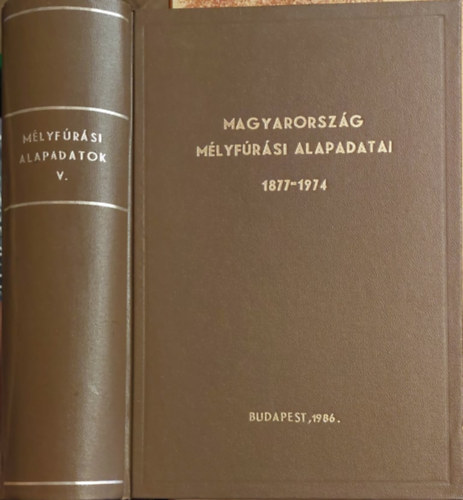 Bohn Péter - Magyarország mélyfúrási alapadatai 1877-1974 retrospektív sorozat 5. kötet - Észak-Magyarország I.