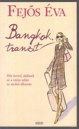 Fej�s �va - Bangkok, tranzit