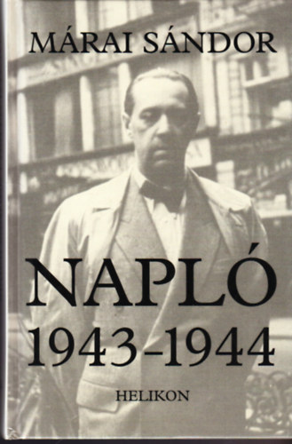 M�rai S�ndor - Napl� 1943-1944