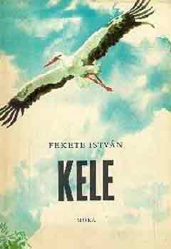 Fekete Istvn - Kele