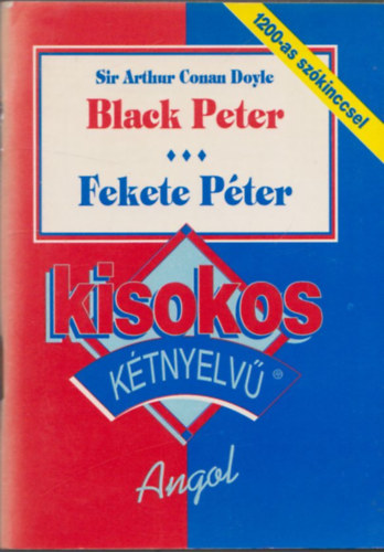 Arthur Conan Doyle - Fekete Pter - Black Peter - magyar, angol - Kisokos ktnyelv