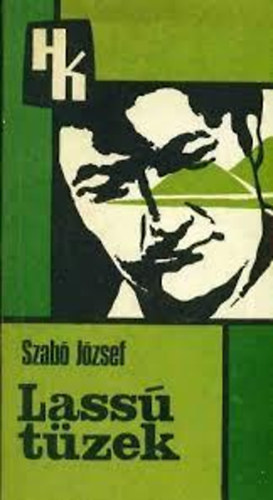 Szab� J�zsef - Lass� t�zek