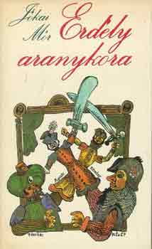 J�kai M�r - Erd�ly aranykora