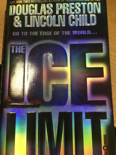 Douglas Preston - Lincoln Child - The Ice Limit