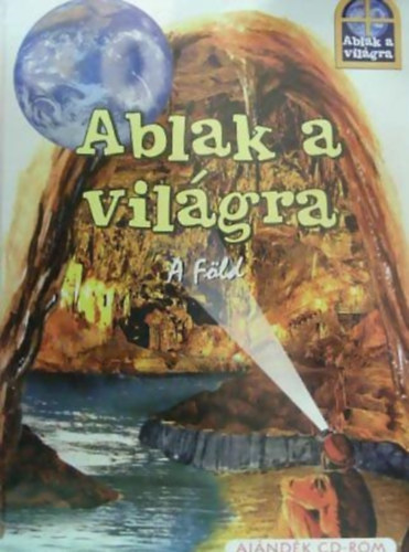 Miro Radnik - Ablak a vilgra - A Fld (CD nlkl)