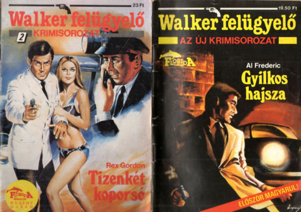 5 db Walker fel�gyel�: Gyilkos hajsza + Tizenk�t kopors� + A gyilkos lady + Gyilkoss�g oszt�lyon fel�l + Gyilkoss�g a farmon