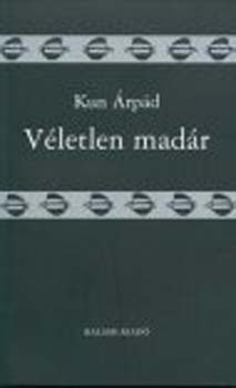 Kun �rp�d - V�letlen mad�r