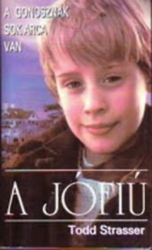 Todd Strasser - A jófiú