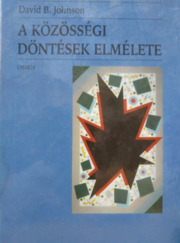 David B. Johnson - A k�z�ss�gi d�nt�sek elm�lete