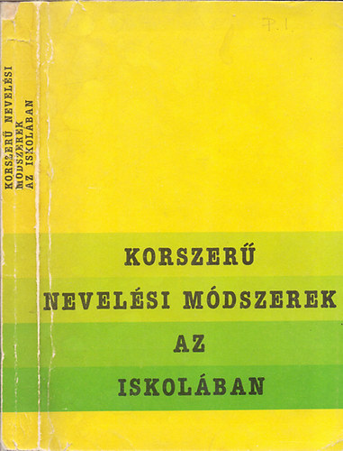 Gl Erzsbet-Majzik Lszln dr.  (szerk.) - Korszer nevelsi mdszerek az iskolban