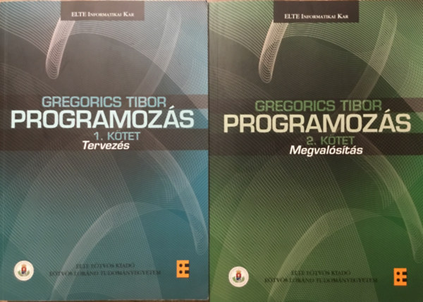 Gregorics Tibor - Programoz�s 1.-2. k�tet Tervez�s - Megval�s�t�s