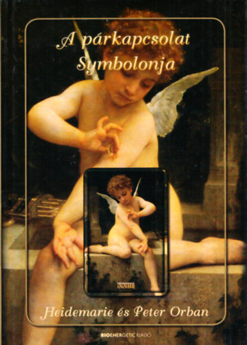 Heidemarie Orban; Peter Orban - A p�rkapcsolat Symbolonja (K�rtya n�lk�l)