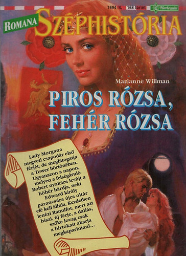 Marianne Willman - Romana széphistória 1994/4.: Piros rózsa, fehér rózsa