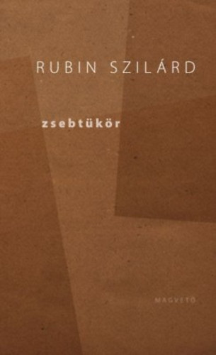 Rubin Szil�rd - Zsebt�k�r - A Rubin-�letm� �jabb titkai