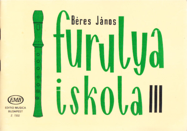 Bres Jnos - Furulyaiskola III.