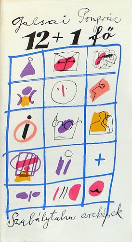 Galsai Pongr�c - 12+1 f� (Szab�lytalan arck�pek)