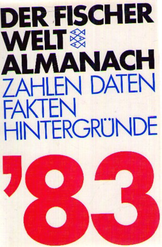 Gustav, Dr. Prof. Fochler-Hauke - Der Fischer Weltamanach '83