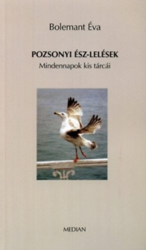 Bolemant Éva - Pozsonyi ész-lelések