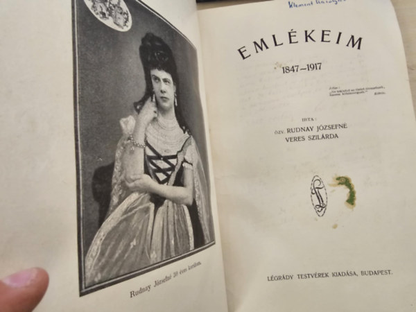 Rudnay Józsefné özv. Veres Szilárda - Emlékeim 1847-1917