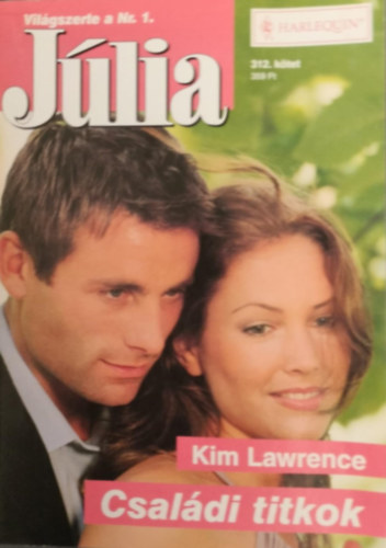 Kim Lawrence - Csal�di titkok (J�lia 312. k�tet)