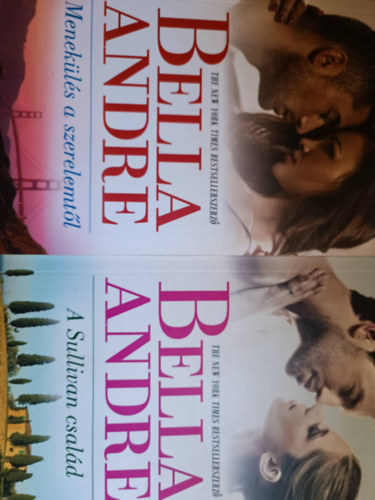 Bella Andr� - A Sullivan csal�d + Menek�l�s a szerelemt�l (2 k�tet)