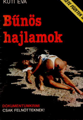 Kuti va - Bns hajlamok (Fekete fzetek 12.)