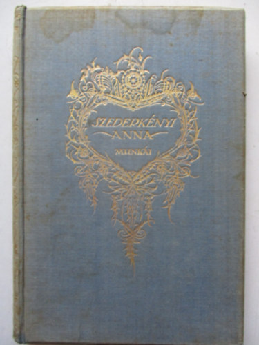 Szederkényi Anna - Van ilyen asszony is - A tengernek egy csöppje