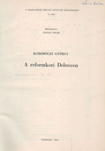 Komoróczy György - A reformkori Debrecen