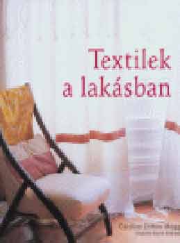 Caroline Clifton-Mogg - Textilek a lakásban