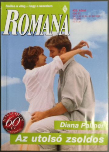 Diana Palmer - Az utols� zsoldos (romana 432. k�tet)