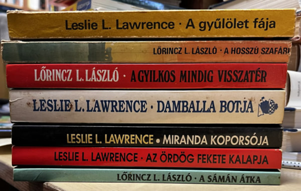 Leslie L. Lawrence L�rincz L. L�szl� - 7 db L�rincz/Lawrence k�tet: A gy�l�let f�ja, A hossz� szaf�ri, A gyilkos mindig visszat�r, Damballa botja, Miranda kopors�ja, Az �rd�g fekete kalapja, A s�m�n �tka