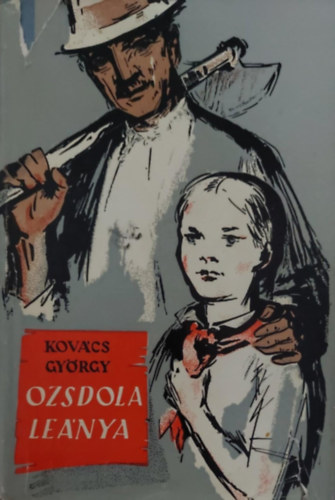 Kovcs Gyrgy - Ozsdola lenya