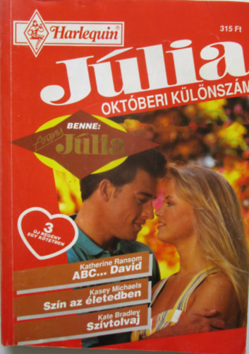 Kasey Michaels, Kate Bradley Katherine Ransom - ABC... David - Sz�n az �letedben - Sz�vtolvaj (J�lia okt�beri k�l�nsz�m)