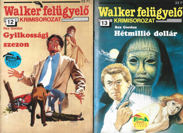 Rex Gordon - 2 db Walker felügyelő krimisorozat, Gyilkossági szezon, Hétmillió dollár