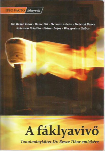 Pláner Lajos (szerk.) - A fáklyavivő