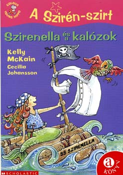 Kelly McKain - Szirenella és a kalózok - A Szirén-szirt