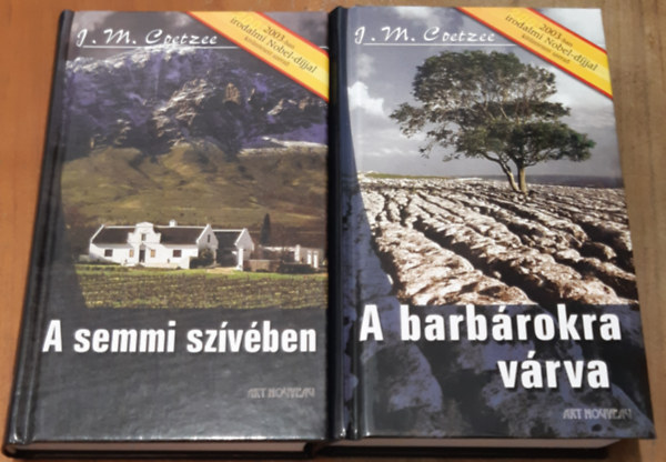 J. M. Coetzee - A semmi szvben + A barbrokra vrva
