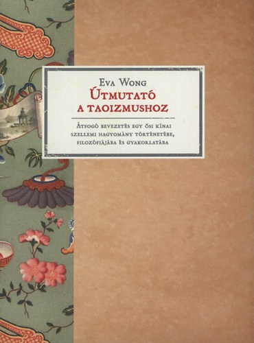 Eva Wong - tmutat a taoizmushoz