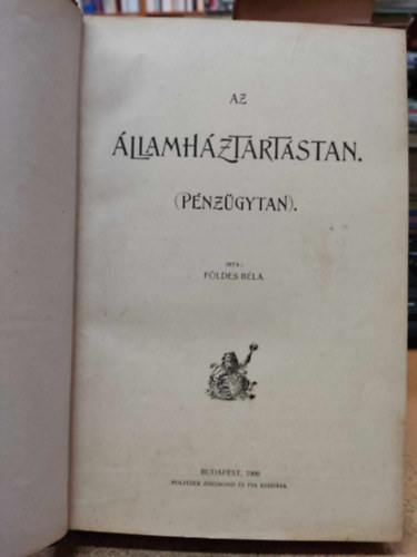 Földes Béla - Az államháztartástan (péntügytan)