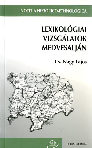 CS. Nagy Lajos - Lexikol�giai vizsg�latok Medvesalj�n