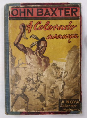 T�bory Mih�ly John Baxter (ford.) - A Colorado aranya