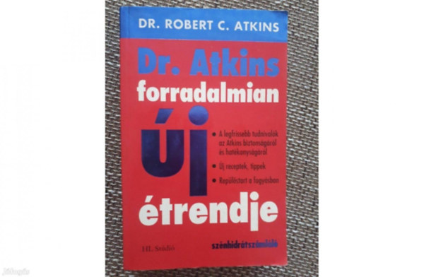 Dr.Robert C.Atkins - Dr.Atkins forradalmian j trendje
